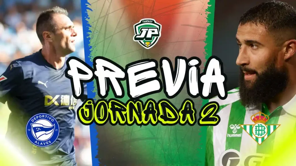 PREVIA JORNADA 2 Alavés - Betis